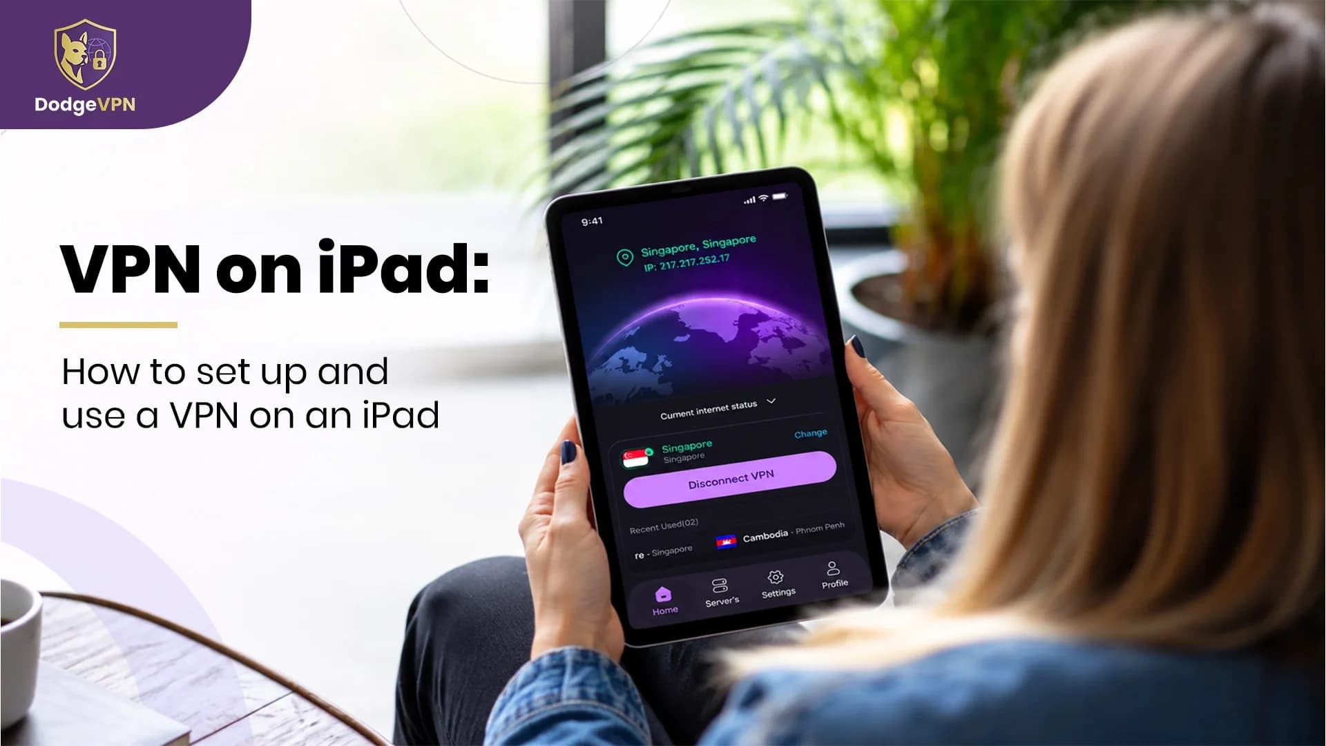 VPN on iPad: Easy Setup Guide