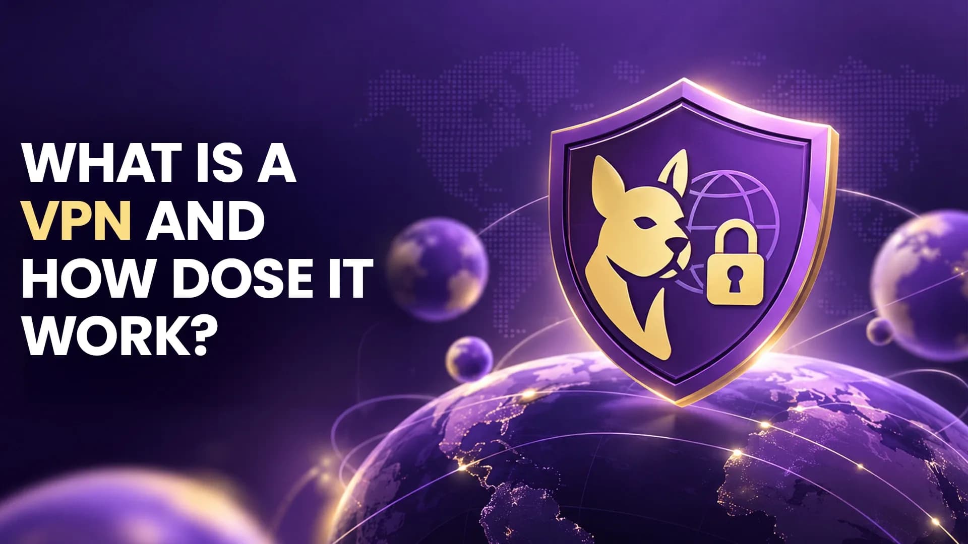 What Is a VPN and How Does It Work?